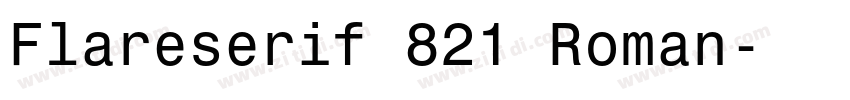 Flareserif 821 Roman字体转换